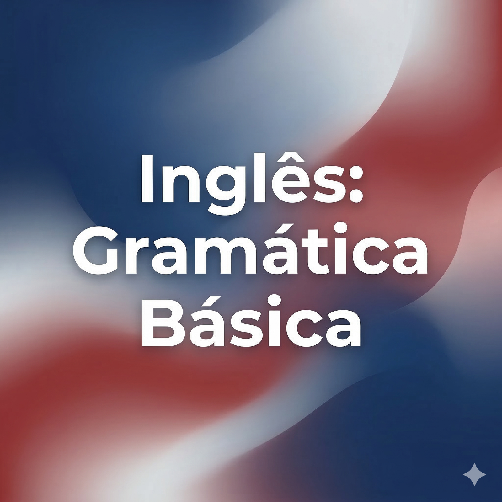 Inglês: Gramática Básica / 60 horas